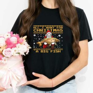 Santa Claus A Bigfish Chrismast Shirt, Fisherman All I Want For Christmas Is A Big Fish Sweater 2
