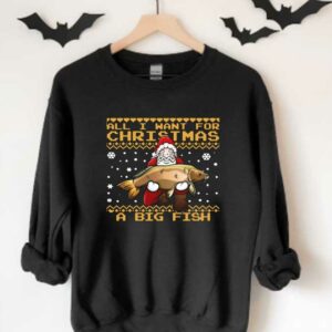 Santa Claus A Bigfish Chrismast Shirt, Fisherman All I Want For Christmas Is A Big Fish Sweater 3