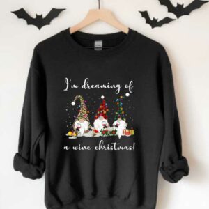Santa Claus I'm Dreaming Of A Wine Christmas Shirt, Three Gnomes I'm Dreaming Of A Wine Christmas Shirt 3