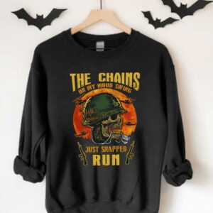 Skull The Chains On My Mood Swing Just Snapped Run Shirt, The Chains On My Mood Swing Skull Shirt 3