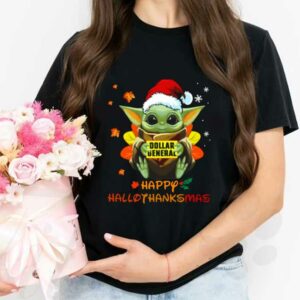 Star Wars Baby Yoda Hug Girl Shirt, Santa Baby Yoda Hug Dollar General Happy Hallothanksmas Shirt 2