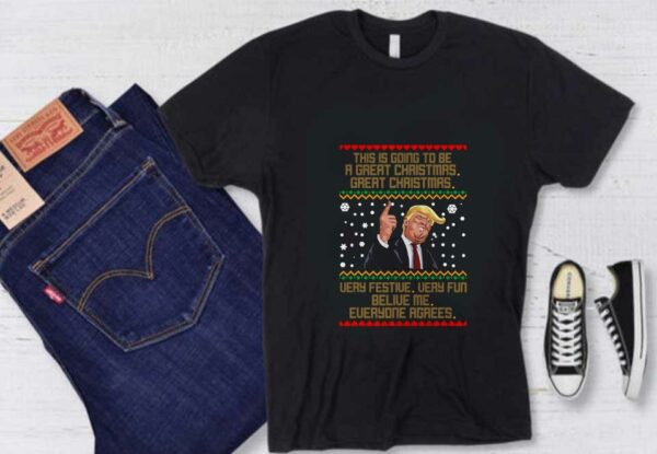 This Is Going To Be A Great Christmas Donald Trump Shirt, Ugly Christmas Sweater Donald Trump Sweater