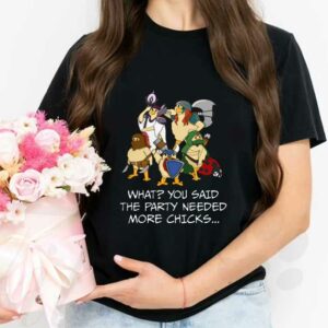 What You Said The Party Needed More Chicks Shirt, Rpg Tabletop Game Party Chicken Roleplay Gamer Shirt 2