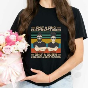 William Sophia Vintage Shirt, William Sophia Only A King Can Attract A Queen Only A Queen Can Keep A King Focused Shirt 2