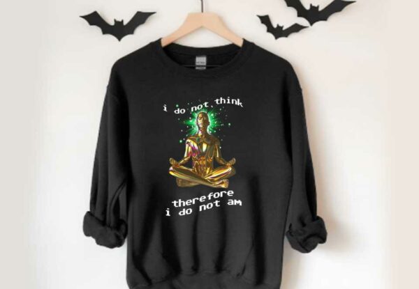 Yoga I Dont Think And Shirt, Yoga I Dont Think Therefore I Do Not Am Shirt