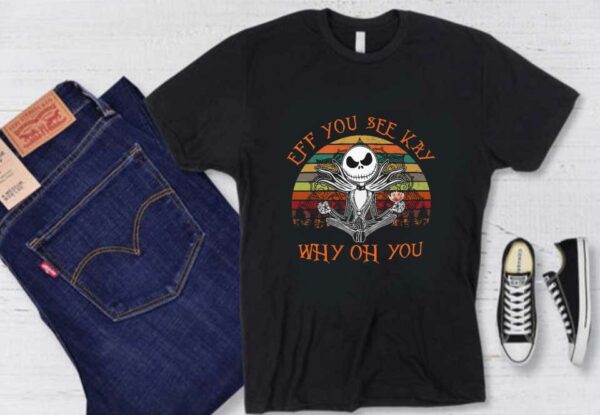 Yoga Jack Skellington Why Oh You Shirt, Jack Skellington Yoga Eff You See Kay Why Oh You Shirt