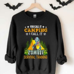 You Call It Camping Zombie Halloween Shirt, You Call It Camping I Call It Zombie Survival Training Halloween Shirt 3