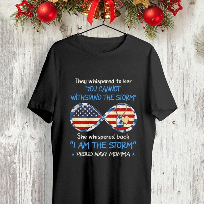 Flag America They whispered to her you cannot withstand the storm shirt Flag America They whispered to her you cannot withstand the storm shirt 4 - Flag America They whispered to her you cannot withstand the storm shirt