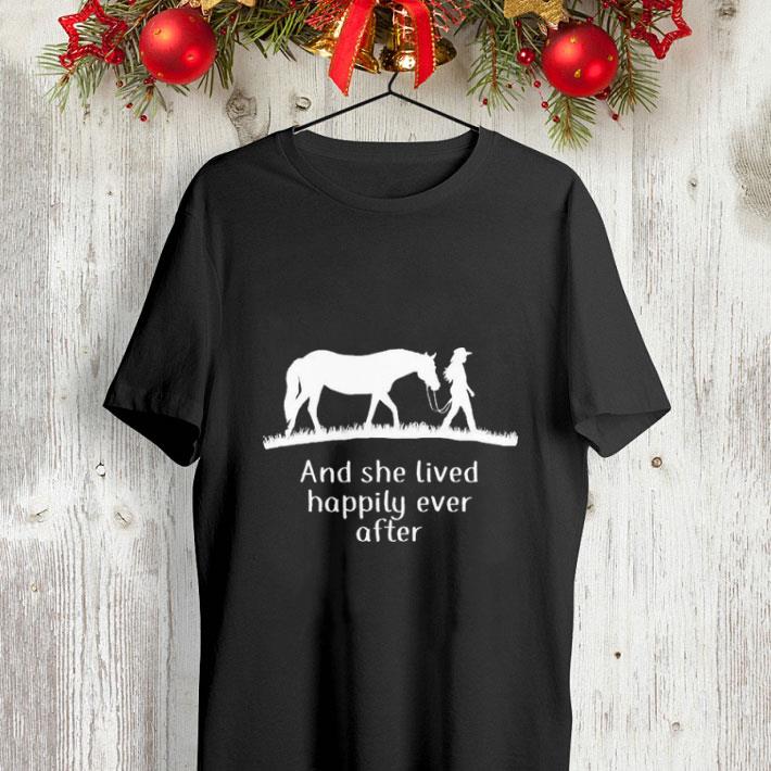 Horse and she lived happily ever after shirt 4 - Horse and she lived happily ever after shirt