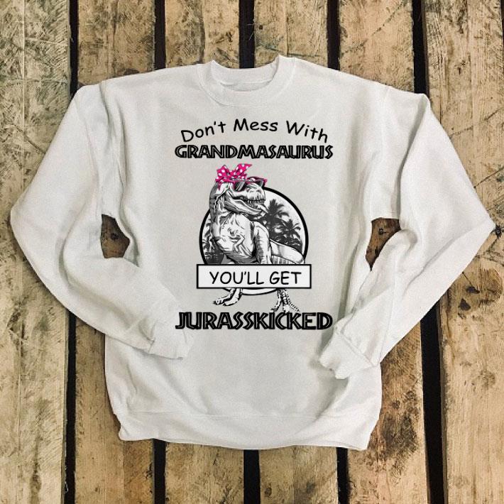 Don’t mess with grandmasaurus you’ll get jurasskicked shirt Don t mess with grandmasaurus you ll get jurasskicked shirt 4 - Don’t mess with grandmasaurus you’ll get jurasskicked shirt