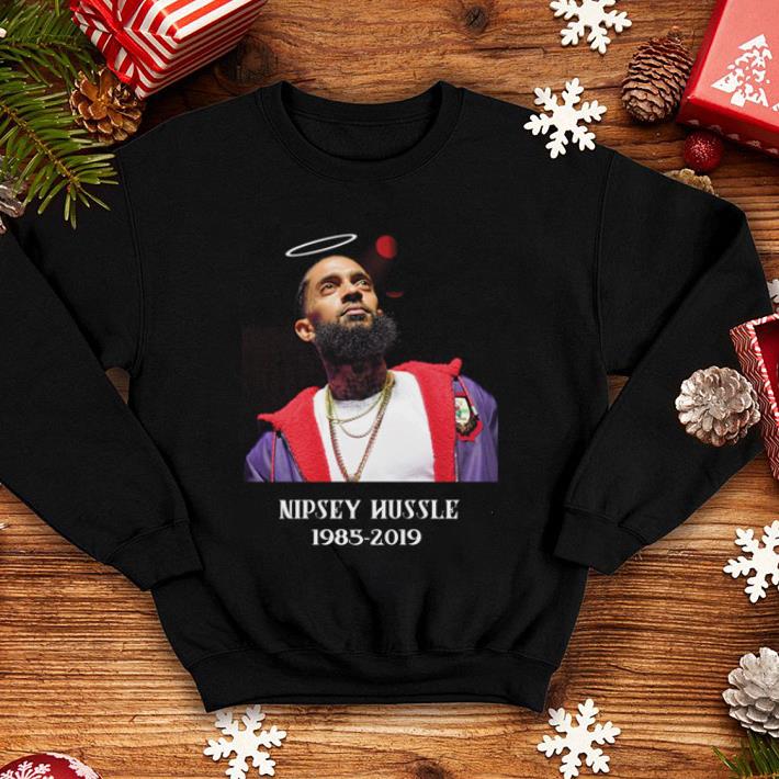 Legend Rip Nipsey Hussle 1985-2019 shirt Legend Rip Nipsey Hussle 1985 2019 shirt 4 - Legend Rip Nipsey Hussle 1985-2019 shirt