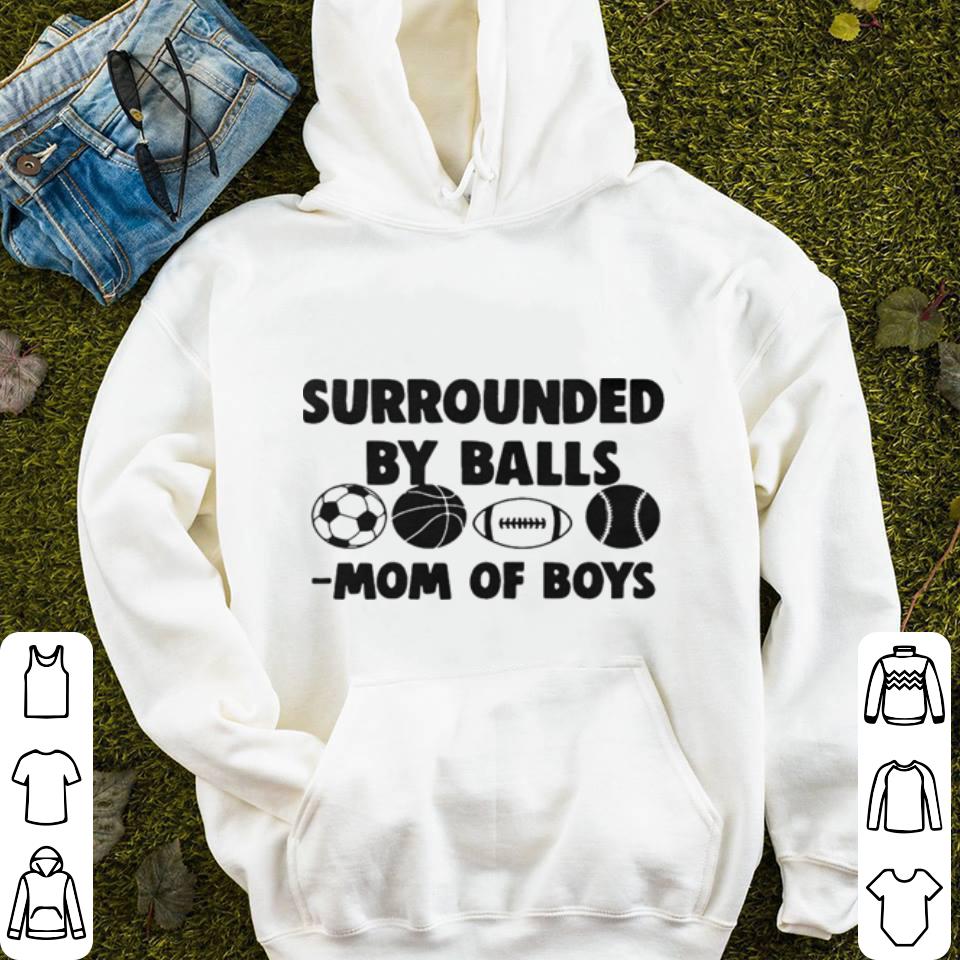Surrounded by balls mom of boys soccer ball Basketball Surrounded by balls mom of boys soccer ball Basketball 4 - Surrounded by balls mom of boys soccer ball Basketball