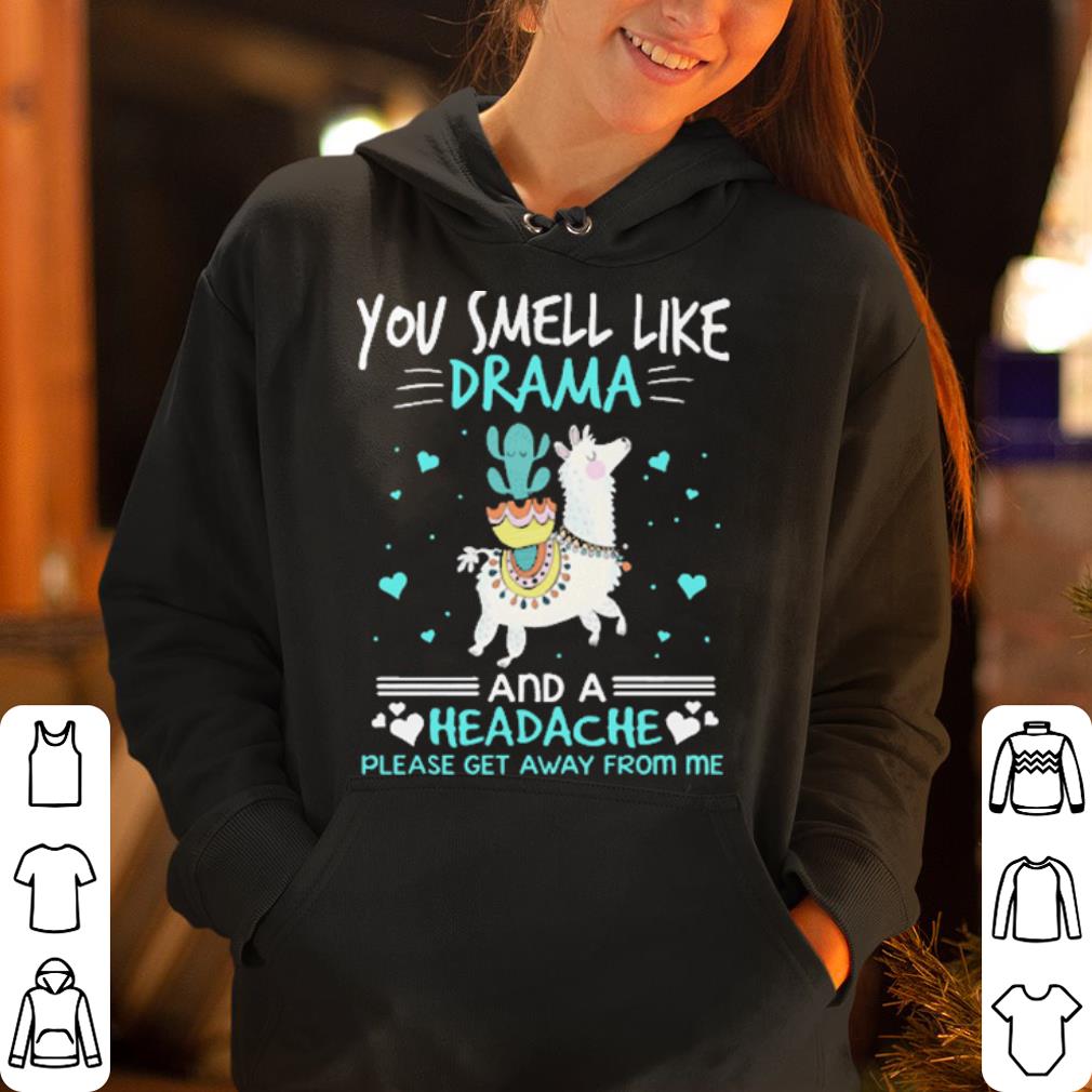 You smell like drama and a headache llama shirt 4 - You smell like drama and a headache llama shirt