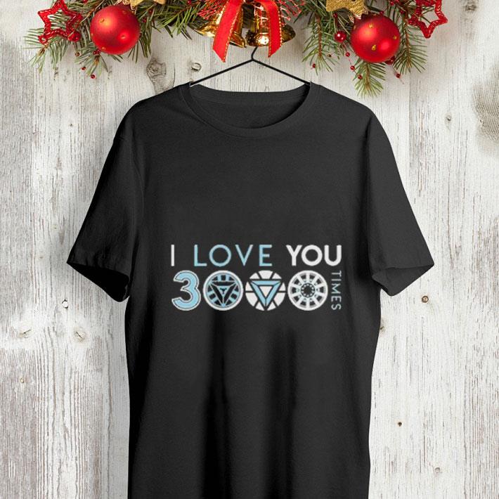 I love you 3000 three thousand times shirt I love you 3000 three thousand times shirt 4 - I love you 3000 three thousand times shirt
