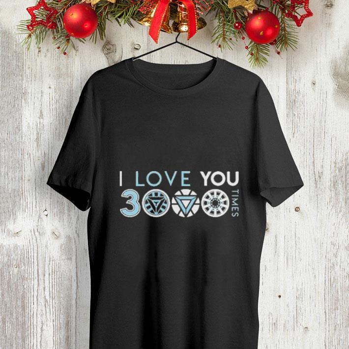 I love you 3000 three thousand times shirt 4 - I love you 3000 three thousand times shirt