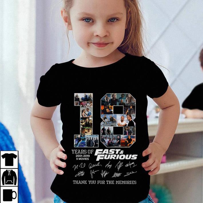 18 years of Fast Furious 2001 2019 thank you for the memories shirt 4 - 18 years of Fast & Furious 2001-2019 thank you for the memories shirt