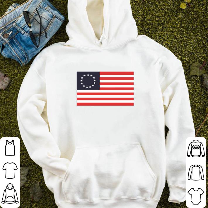 Betsy Ross 13 star flag shirt Betsy Ross 13 star flag shirt 4 - Betsy Ross 13 star flag shirt