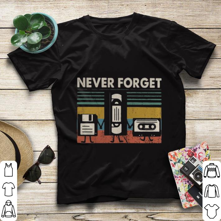 Floppy Disk VHS Cassette Tape vintage Never Forget shirt Floppy Disk VHS Cassette Tape vintage Never Forget shirt 4 - Floppy Disk VHS Cassette Tape vintage Never Forget shirt