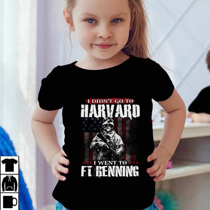 Veteran I didn t go to Harvard i went to FT benning shirt 4 - Veteran I didn't go to Harvard i went to FT benning shirt