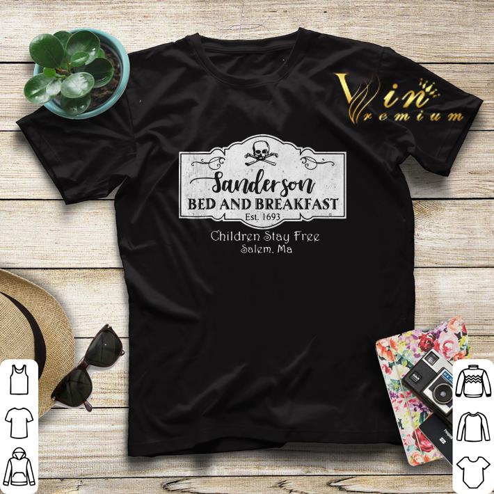 Sanderson bed and breakfast est 1693 children stay free salem ma shirt sweater Sanderson bed and breakfast est 1693 children stay free salem ma shirt sweater 4 - Sanderson bed and breakfast est 1693 children stay free salem ma shirt sweater