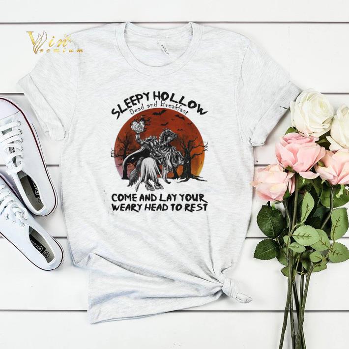 Sleepy Hollow Dead And Breakfast Come And Lay your Weary Head shirt sweater 4 - Sleepy Hollow Dead And Breakfast Come And Lay your Weary Head shirt sweater