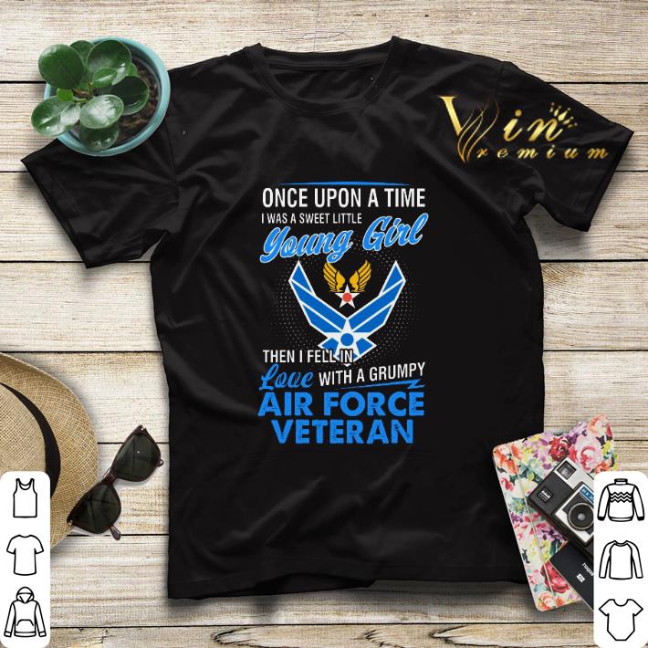 US Army Air Corps Once upon a time i was a sweet little young shirt US Army Air Corps Once upon a time i was a sweet little young shirt 4 - US Army Air Corps Once upon a time i was a sweet little young shirt