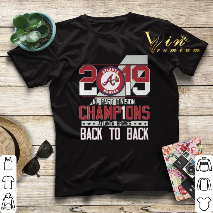 2019 NL East Division Champions Atlanta Braves back to back shirt sweater 2019 NL East Division Champions Atlanta Braves back to back shirt sweater 4 - 2019 NL East Division Champions Atlanta Braves back to back shirt sweater