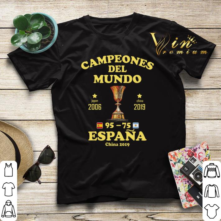 Campeones Del Mundo Japan 2006 China 2019 Espana shirt sweater 4 - Campeones Del Mundo Japan 2006 China 2019 Espana shirt sweater