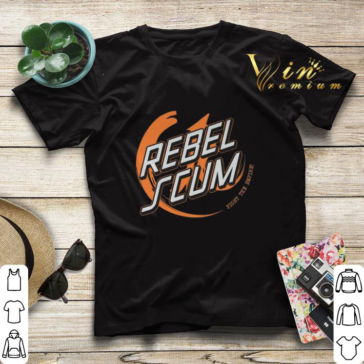 Rebel Scum fight the empire shirt sweater Rebel Scum fight the empire shirt sweater 4 - Rebel Scum fight the empire shirt sweater
