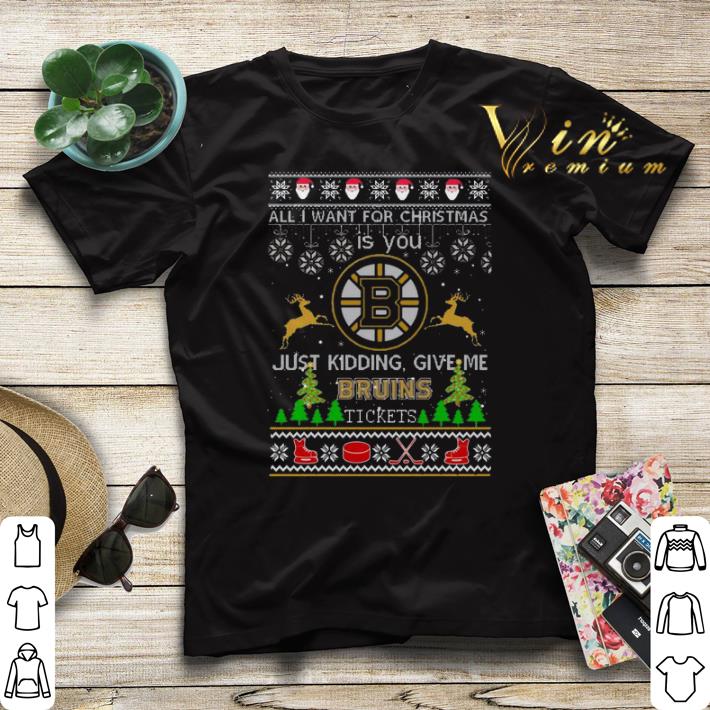 All i want for Christmas is you give me Boston Bruins tickets shirt sweater All i want for Christmas is you give me Boston Bruins tickets shirt sweater 4 - All i want for Christmas is you give me Boston Bruins tickets shirt sweater