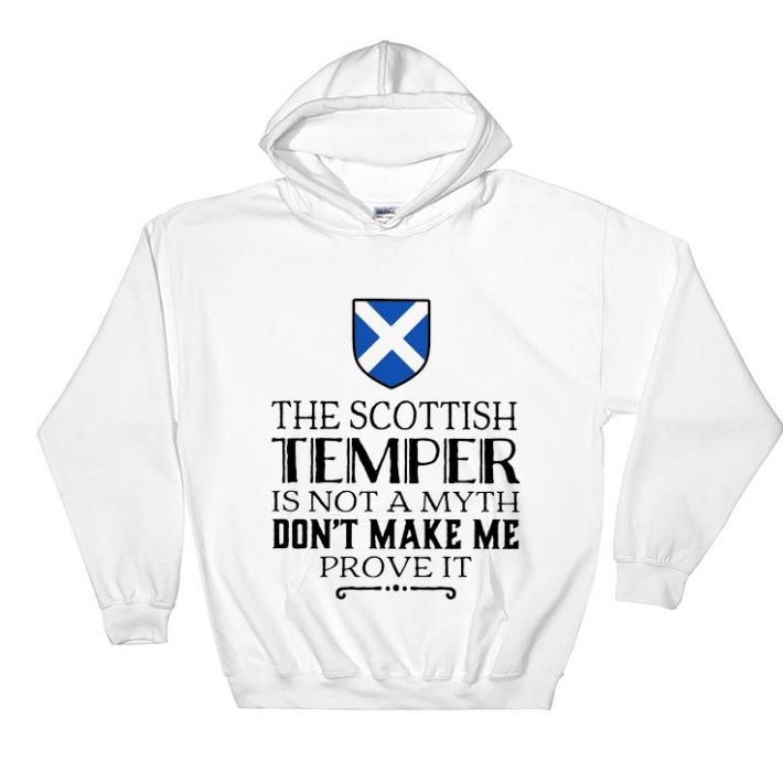 Awesome The Scottish temper is not a myth don t make me prove it shirt sweater 4 - Awesome The Scottish temper is not a myth don't make me prove it shirt sweater