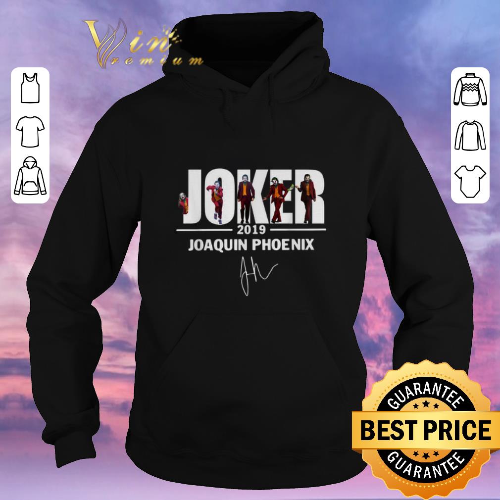 Funny Signature Joker 2019 Joaquin Phoenix shirt 4 1 - Funny Signature Joker 2019 Joaquin Phoenix shirt