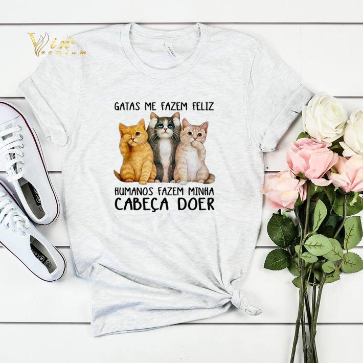 Gatas Me Fazem Feliz Humanos Fazem Minha Cabeca Doer shirt sweater Gatas Me Fazem Feliz Humanos Fazem Minha Cabeca Doer shirt sweater 4 - Gatas Me Fazem Feliz Humanos Fazem Minha Cabeca Doer shirt sweater