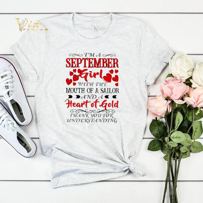 I m a september girl with the mouth of a sailor heart of gold shirt sweater 4 - I'm a september girl with the mouth of a sailor heart of gold shirt sweater