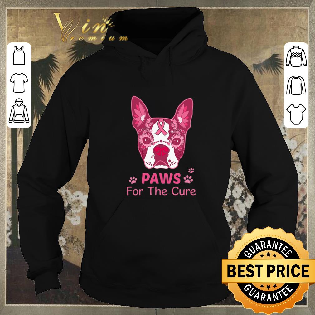 Nice Breast Cancer Awareness paws for the cure Boston Terrier shirt sweater 4 1 - Nice Breast Cancer Awareness paws for the cure Boston Terrier shirt sweater