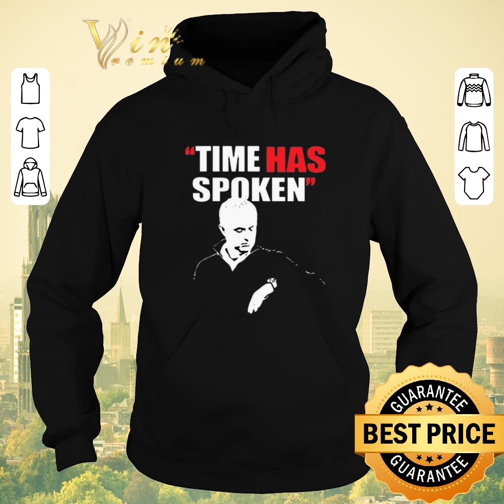 Nice Jose Mourinho Time Has Spoken shirt sweater 4 - Nice Jose Mourinho Time Has Spoken shirt sweater