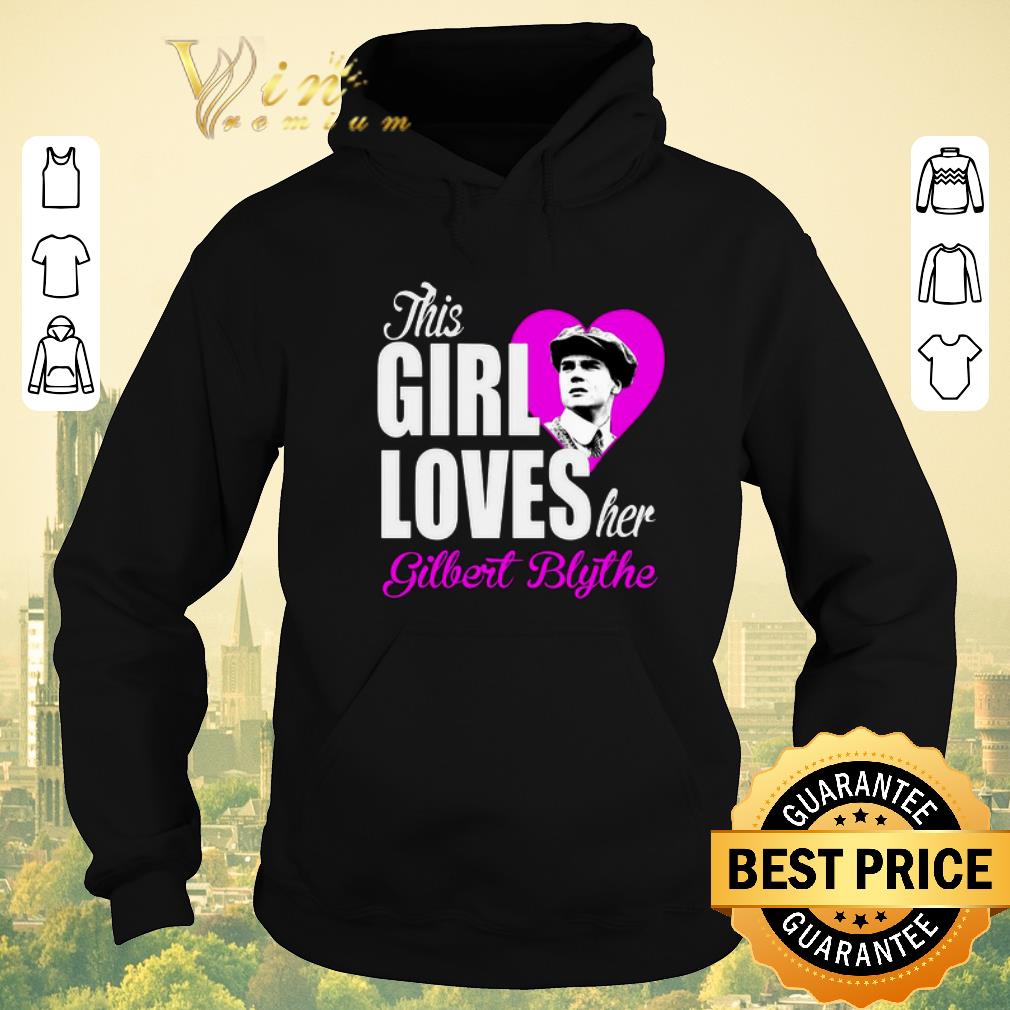 Official This girl loves her Gilbert Blythe shirt sweater Official This girl loves her Gilbert Blythe shirt sweater 4 1 - Official This girl loves her Gilbert Blythe shirt sweater