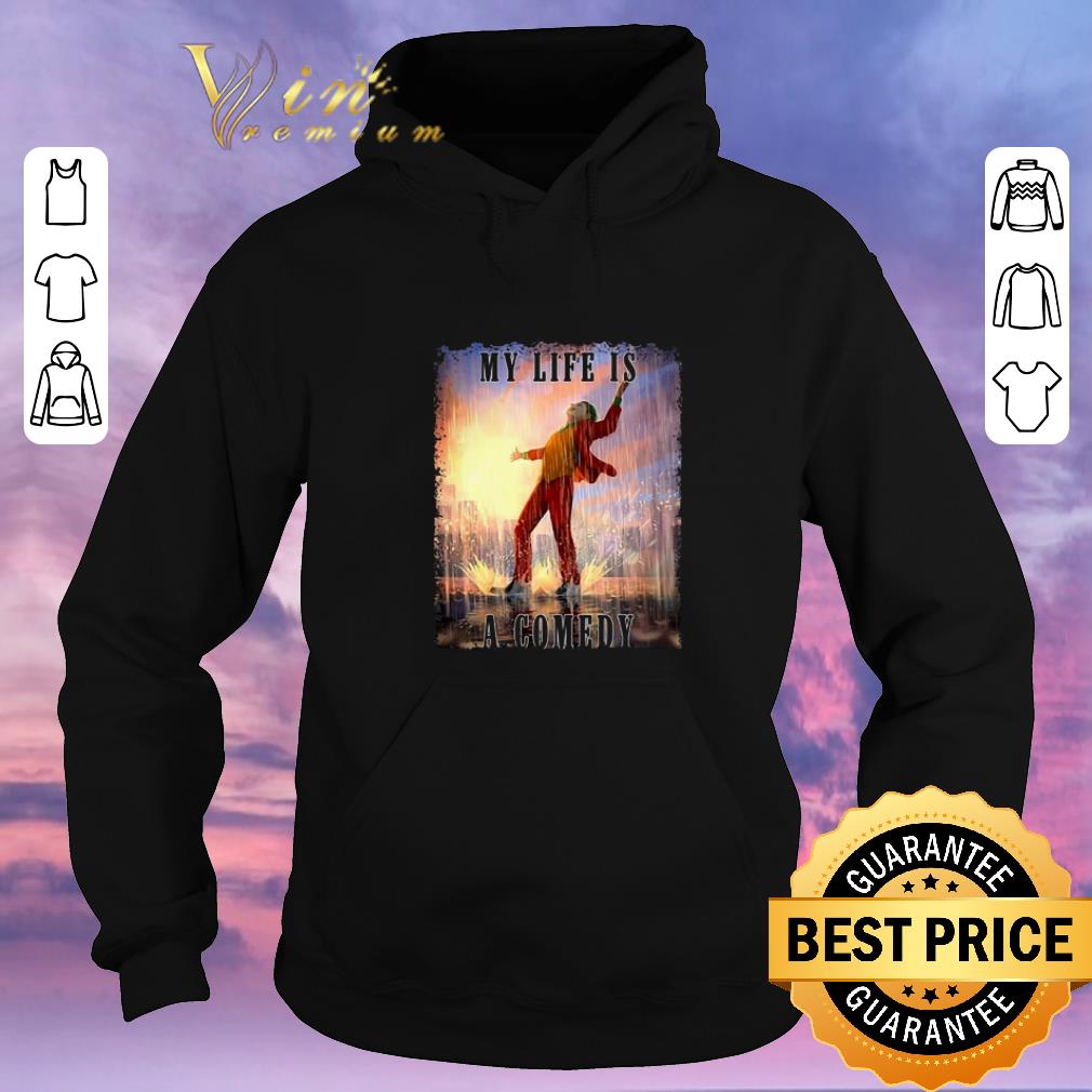 Premium Joker 2019 my life is a comedy shirt sweater Premium Joker 2019 my life is a comedy shirt sweater 4 1 - Premium Joker 2019 my life is a comedy shirt sweater