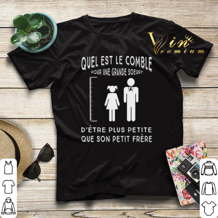Quel Est Le Comble Pour Une Grande Soeur D etre Plus Petite Que shirt sweater 4 - Quel Est Le Comble Pour Une Grande Soeur D'etre Plus Petite Que shirt sweater