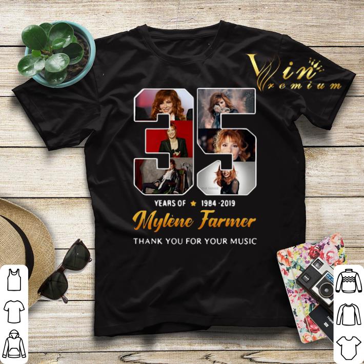 Thank you for your music 35 years of Mylene Farmer 1984-2019 shirt Thank you for your music 35 years of Mylene Farmer 1984 2019 shirt 4 - Thank you for your music 35 years of Mylene Farmer 1984-2019 shirt