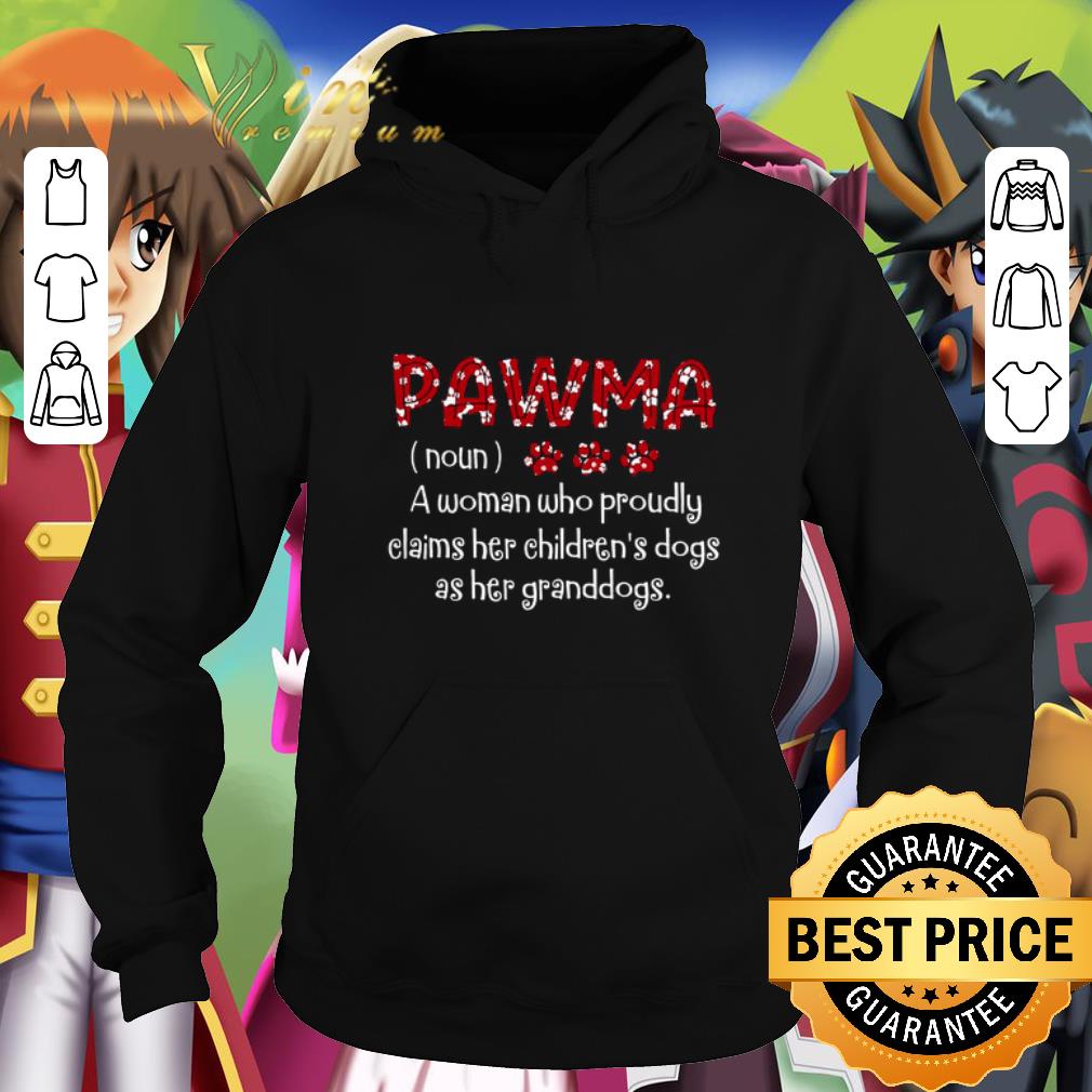 Top Nice Pawma noun a woman who proudly claims her children s dogs shirt 4 - Top Nice Pawma noun a woman who proudly claims her children's dogs shirt