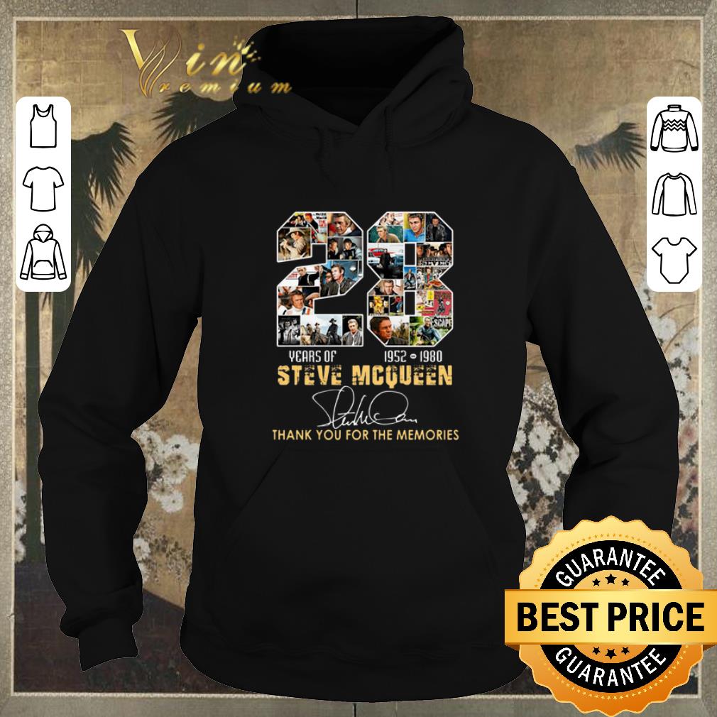 Awesome Thank you for the memories 28 Years Of Steve Mcqueen 1952 1980 shirt 4 - Awesome Thank you for the memories 28 Years Of Steve Mcqueen 1952 1980 shirt