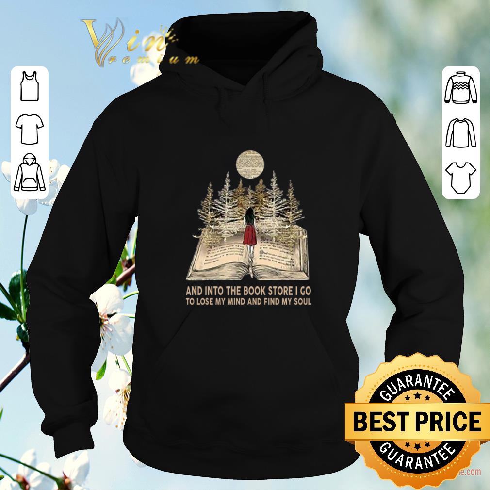 Hot Girl and into the book store i go to lose my mind and find my soul shirt sweater 4 - Hot Girl and into the book store i go to lose my mind and find my soul shirt sweater