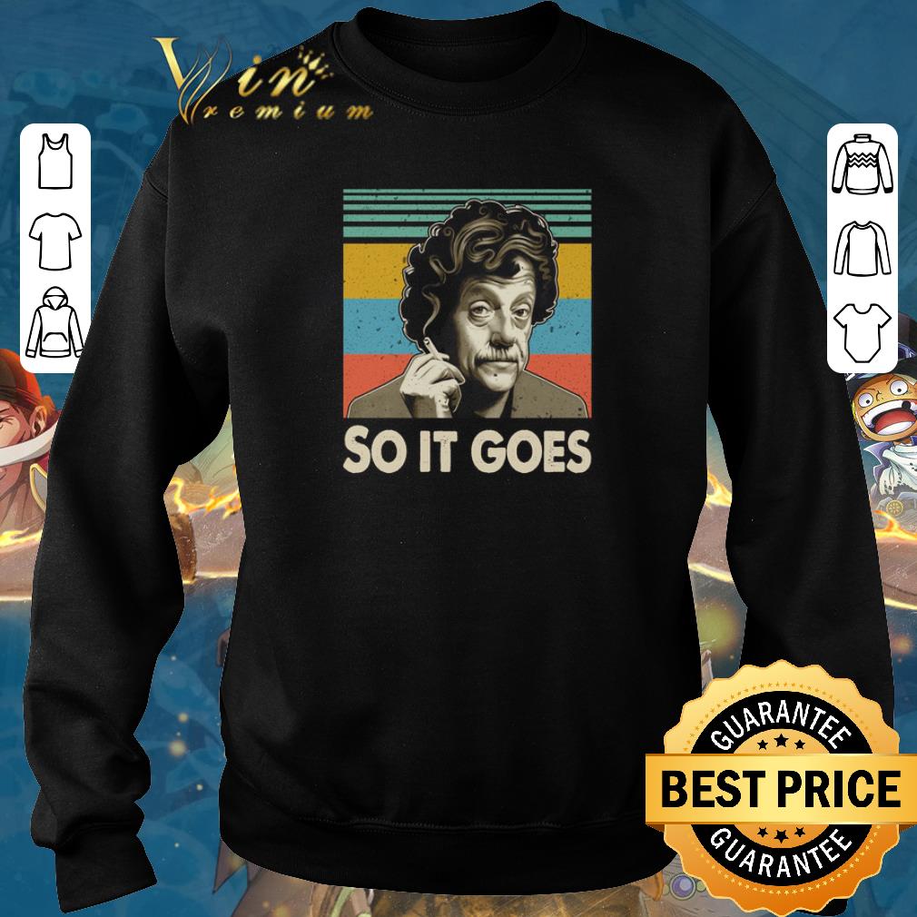 Hot Kurt Vonnegut So it goes vintage shirt sweater 2019 Hot Kurt Vonnegut So it goes vintage shirt sweater 2019 4 - Hot Kurt Vonnegut So it goes vintage shirt sweater 2019