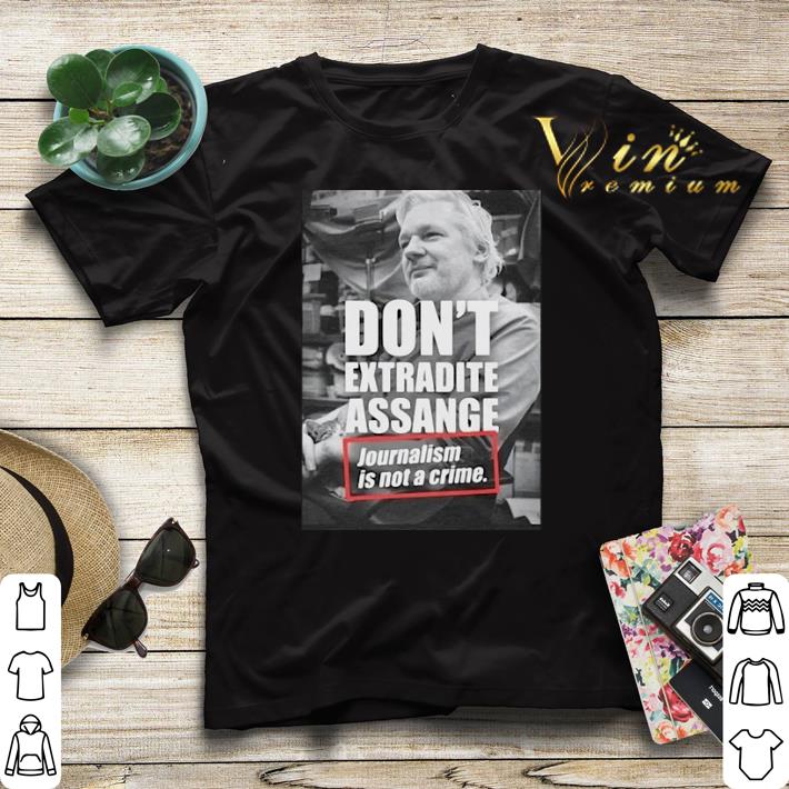 Julian Assange Don t Extradite Assange Journalism is not a crime shirt sweater 4 - Julian Assange Don't Extradite Assange Journalism is not a crime shirt sweater