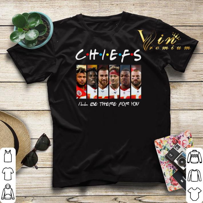 Kansas City Chiefs i ll be there for you Friends shirt sweater 4 - Kansas City Chiefs i'll be there for you Friends shirt sweater