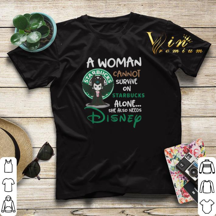 Maleficent a woman cannot survive on Starbucks alone Disney shirt sweater 4 - Maleficent a woman cannot survive on Starbucks alone Disney shirt sweater