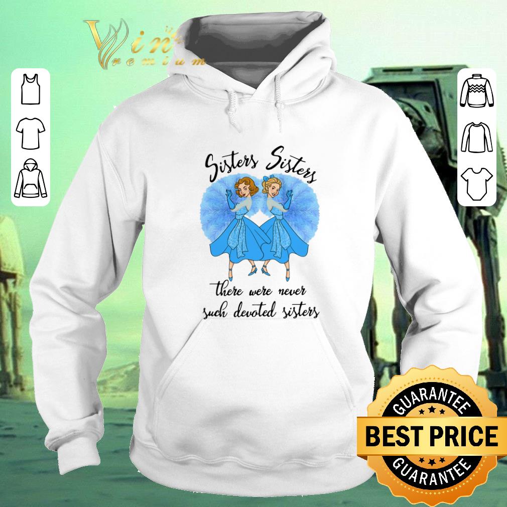 Official White Christmas Sisters there were never such devoted sisters shirt sweater Official White Christmas Sisters there were never such devoted sisters shirt sweater 4 - Official White Christmas Sisters there were never such devoted sisters shirt sweater