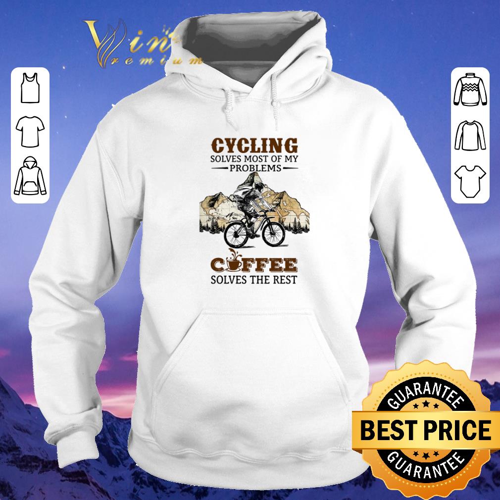 Original Cycling solves most of my problems coffee solves the rest shirt sweater 4 - Original Cycling solves most of my problems coffee solves the rest shirt sweater