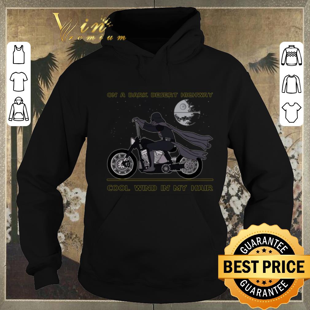 Original Darth Vader on a dark desert highway cool wind in my hair shirt sweater Original Darth Vader on a dark desert highway cool wind in my hair shirt sweater 4 - Original Darth Vader on a dark desert highway cool wind in my hair shirt sweater
